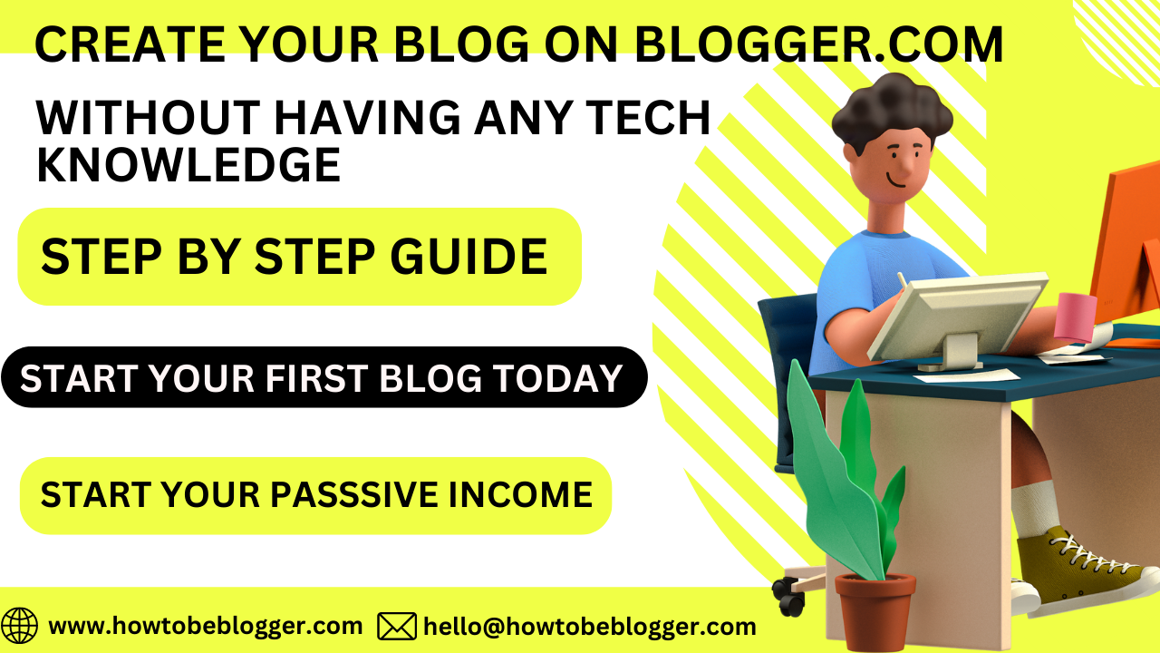 Create Free Blog on Blogger.com without Technical Knowledge